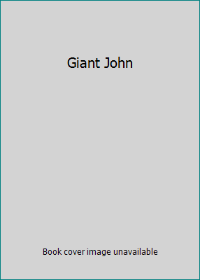 Giant John B000U3AANY Book Cover