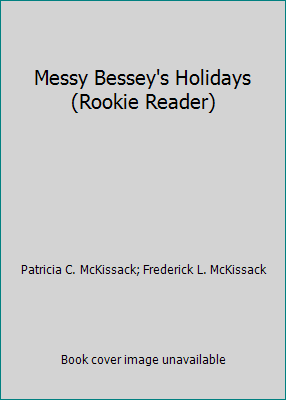 Messy Bessey's Holidays (Rookie Reader) 0439618088 Book Cover