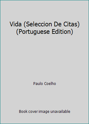 Vida (Seleccion De Citas) (Portuguese Edition) [Portuguese] 8408053787 Book Cover