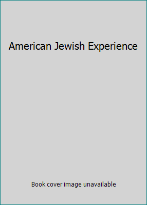 American Jewish Experience 0841909350 Book Cover