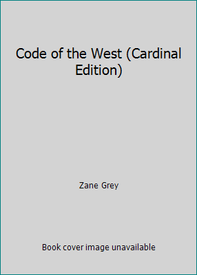 Code of the West (Cardinal Edition) B004U0SQKW Book Cover