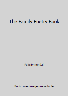 The Family Poetry Book [Large Print] 1850895651 Book Cover