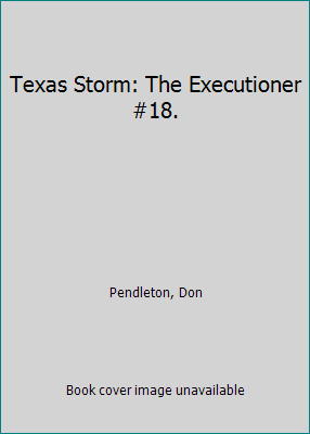 Texas Storm: The Executioner #18. B0026CIDLI Book Cover