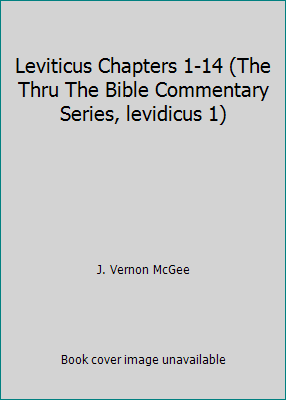 Leviticus Chapters 1-14 (The Thru The Bible Com... 0840732562 Book Cover