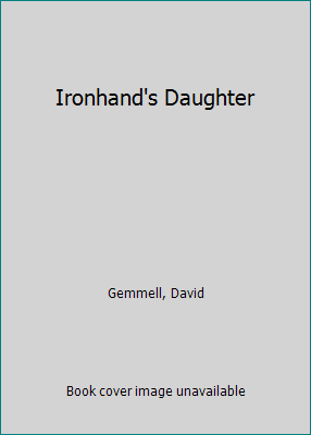 Ironhand's Daughter 0099544415 Book Cover