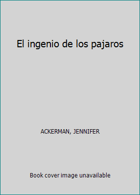 El ingenio de los pajaros [Spanish] 958425863X Book Cover