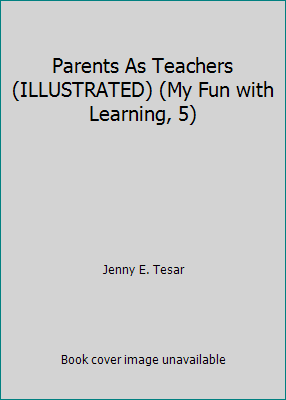 Parents As Teachers (ILLUSTRATED) (My Fun with ... B002OCEVWK Book Cover