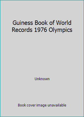 Guiness Book of World Records 1976 Olympics B000NDOJ2O Book Cover