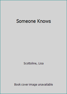 Someone Knows 1250099684 Book Cover