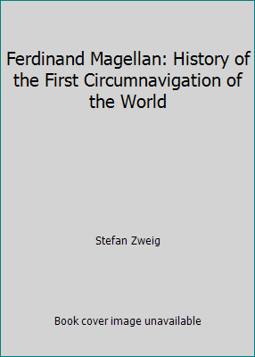 Ferdinand Magellan: History of the First Circum... 9562260283 Book Cover