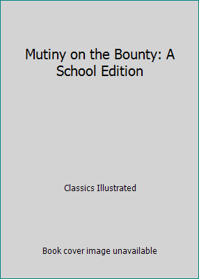 Mutiny on the Bounty: A School Edition B009RQOB9O Book Cover