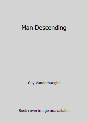 Man Descending 0771592612 Book Cover