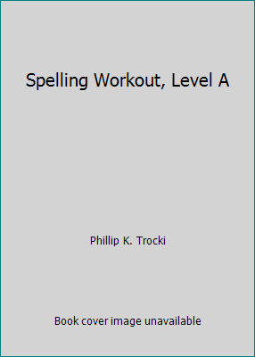 Spelling Workout, Level A 0813628016 Book Cover