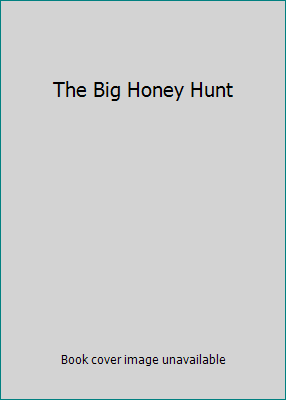 The Big Honey Hunt B001KUR282 Book Cover