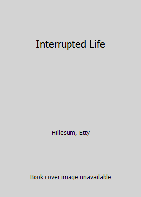 Interrupted Life 0671638807 Book Cover
