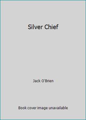 Silver Chief B01N9KMKXG Book Cover