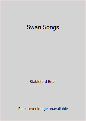 Swan Songs 0739432966 Book Cover