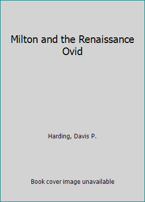 Milton and the Renaissance Ovid 0849211905 Book Cover
