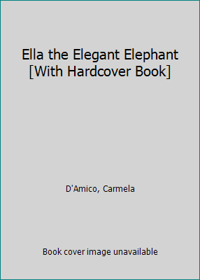 Ella the Elegant Elephant [With Hardcover Book] 0804541280 Book Cover