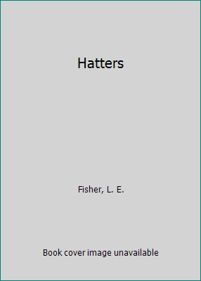 Hatters 0531010295 Book Cover