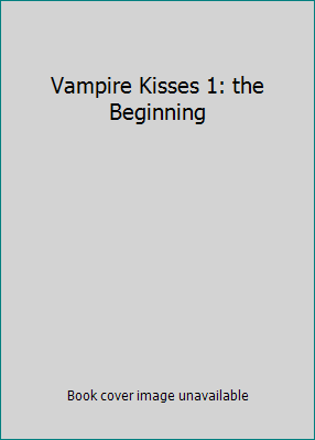 Vampire Kisses 1: the Beginning 1742660215 Book Cover