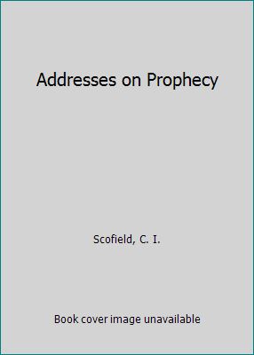 Addresses on Prophecy B004G7L4IA Book Cover