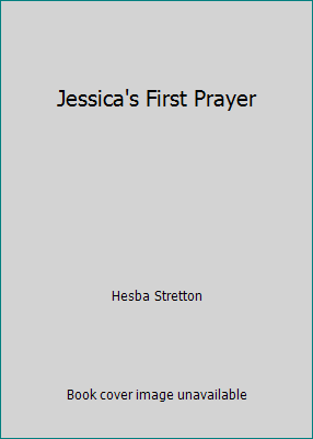 Jessica's First Prayer 0888155492 Book Cover