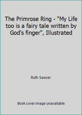 The Primrose Ring - "My Life too is a fairy tal... B000X5VZUG Book Cover