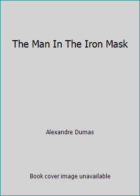 The Man In The Iron Mask B000ND3UK6 Book Cover