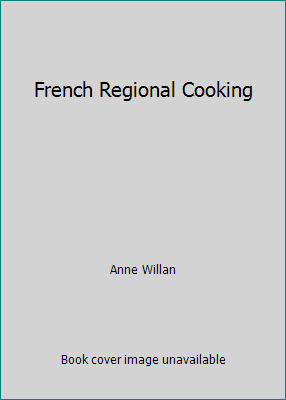 French Regional Cooking 009146210X Book Cover