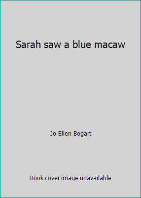 Sarah saw a blue macaw 0590738097 Book Cover