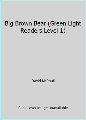 Big Brown Bear (Green Light Readers Level 1) 142420173X Book Cover