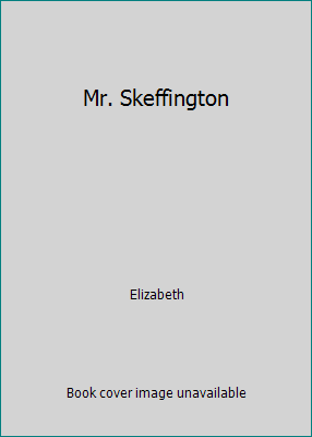 Mr. Skeffington B000I1FC7W Book Cover