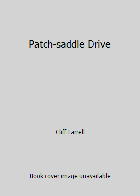Patch-saddle Drive B000OTLLOG Book Cover