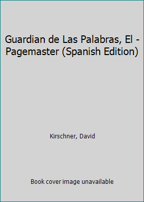 Guardian de Las Palabras, El - Pagemaster (Span... [Spanish] 844064163X Book Cover