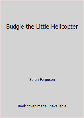 Budgie the Little Helicopter 0750015063 Book Cover