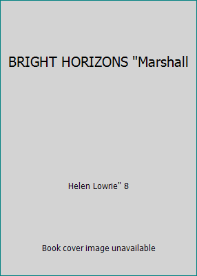 BRIGHT HORIZONS "Marshall B009M93GQU Book Cover
