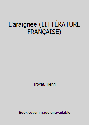 L'araignee (LITTÉRATURE FRANÇAISE) [French] 2290049107 Book Cover