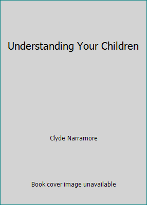 Understanding Your Children B004BIHNLQ Book Cover