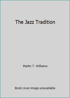 The Jazz Tradition B003U1RIAQ Book Cover