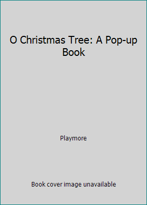 O Christmas Tree: A Pop-up Book 0866115439 Book Cover