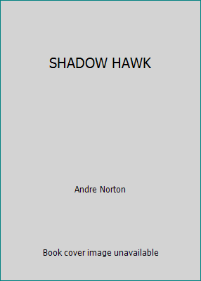 SHADOW HAWK B005N7OPMO Book Cover