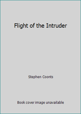 Flight of the Intruder 1556901801 Book Cover