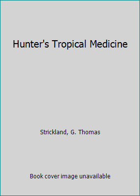 Hunter's Tropical Medicine 0721629709 Book Cover