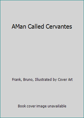 AMan Called Cervantes B003BGTOTS Book Cover