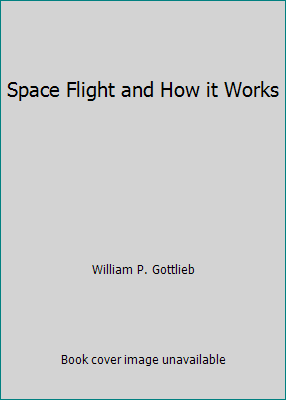 Space Flight and How it Works B07HMJP1GV Book Cover