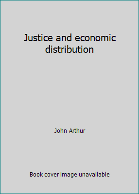 Justice and economic distribution 0135141664 Book Cover