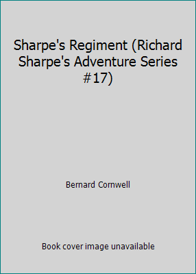 Sharpe's Regiment (Richard Sharpe's Adventure S... 1850574170 Book Cover