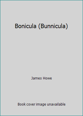 Bonicula (Bunnicula) 061309977X Book Cover