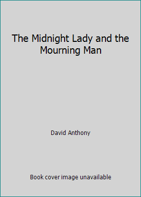 The Midnight Lady and the Mourning Man B002KFJE0K Book Cover